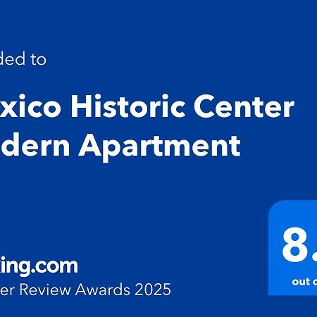 Mexico Historic Center Modern Apartment Exterior foto